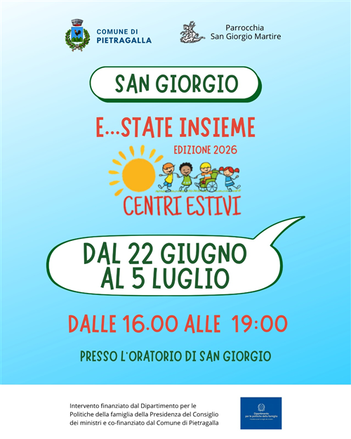 Centri Estivi â€œE...STATE CON NOI. Edizione 2026 - San Giorgio